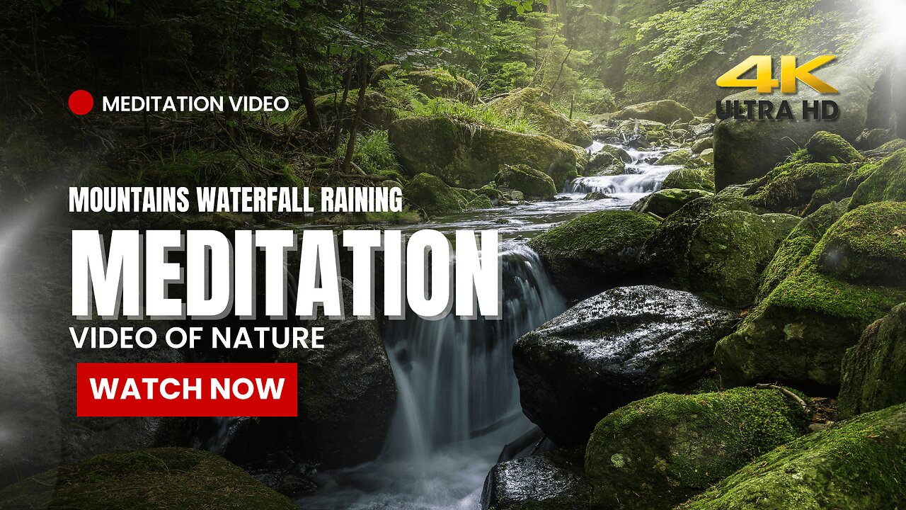 Relax and Unwind 🌻 A Soothing Meditation with Mountains, Waterfall & Raining 😌