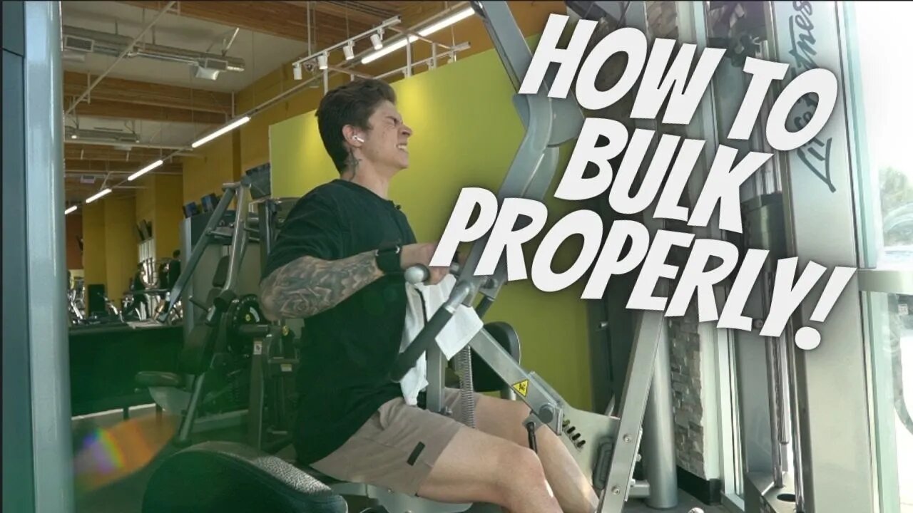 HOW TO BULK THE RIGHT WAY!