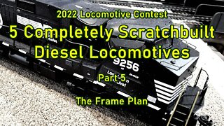 2022 5 Loco Contest Part 5 The Frame Plan