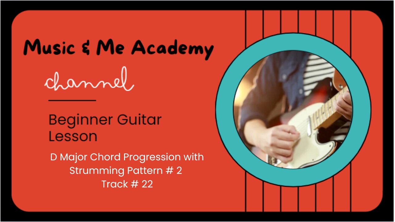 D Major Chord Progression Strumming Pattern #2 Track #22