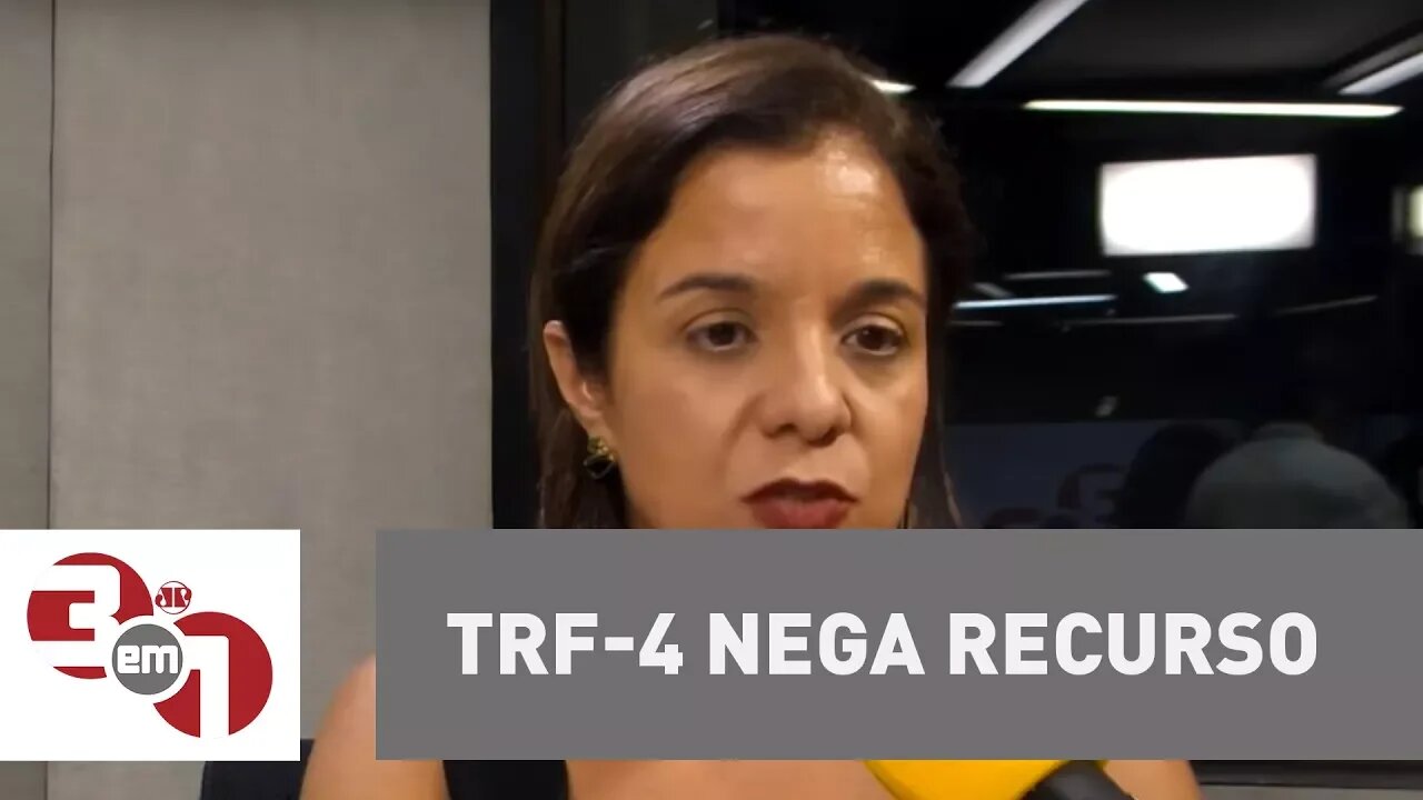 TRF-4 nega recurso e mantém condenação de Lula em segunda instância