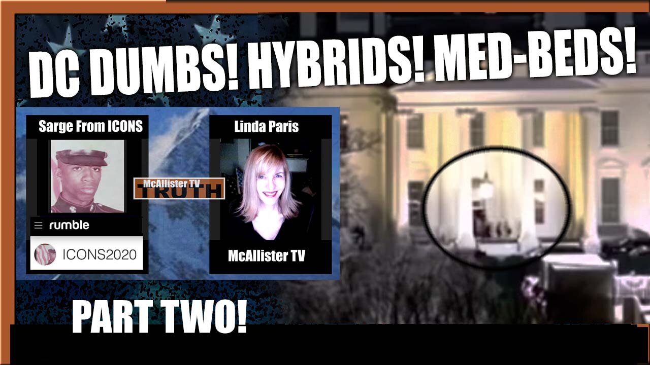 SARGE P2...DC TUNNELS! HYBRIDS! MED BEDS! ASCENSION!