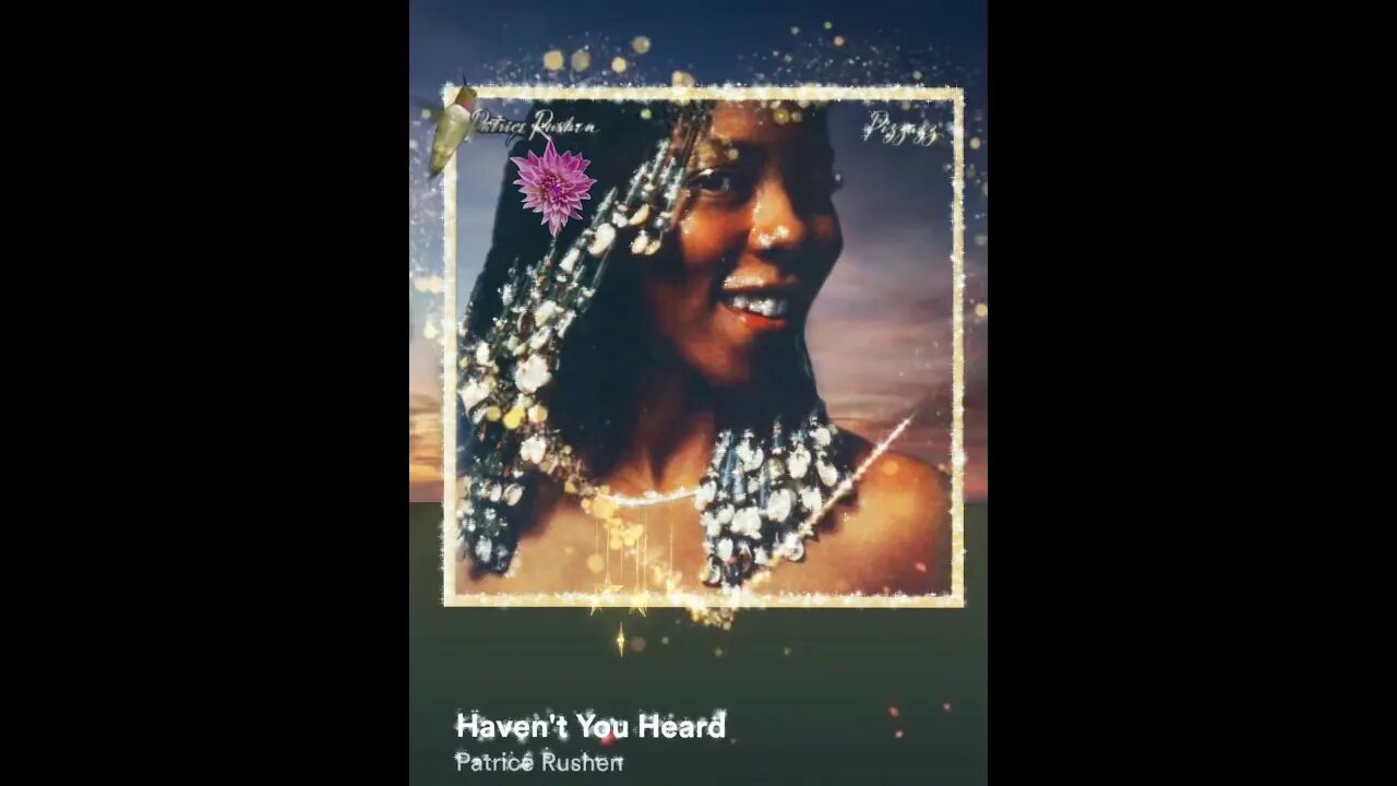 👑DIVINE👑👸🏾FEMININE 👸🏾🎶MUSIC🎶: "HAVEN'T YOU HEARD" ~ PATRICE RUSHEN