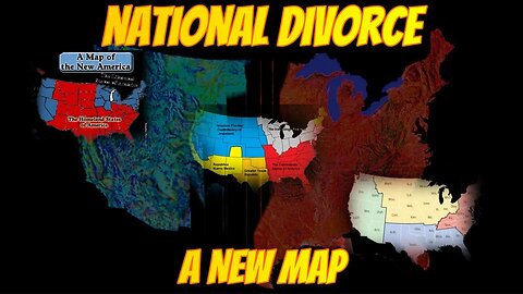 NATIONAL DIVORCE A NEW MAP