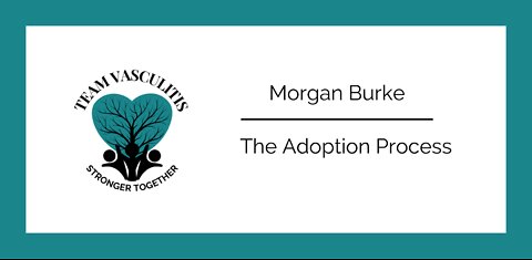 The Adoption Process - Morgan Burke