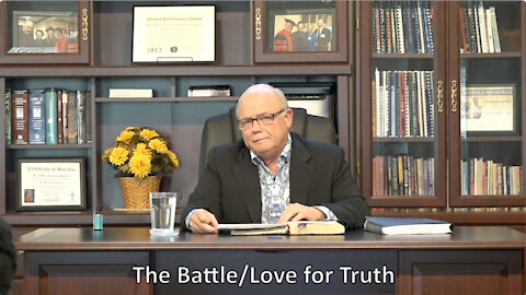 The Battle/Love for Truth