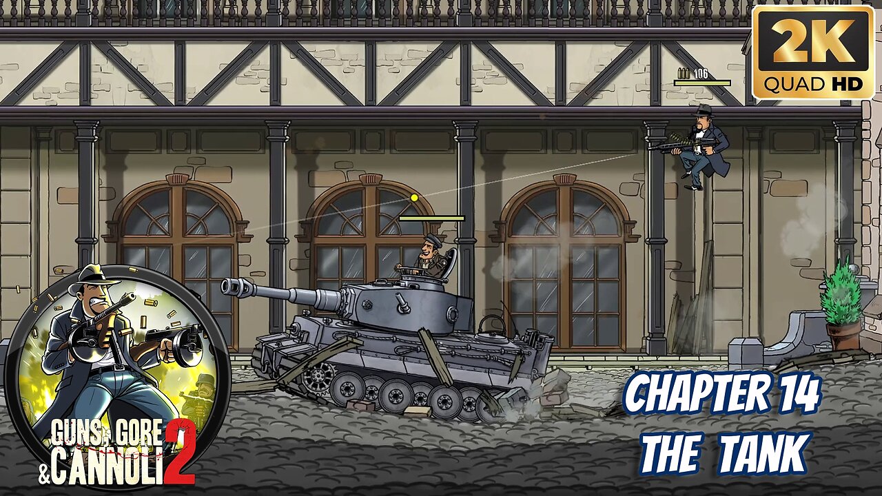 Guns Gore and Cannoli 2 - Chapter 14 - The Tank - 2k 60FPS