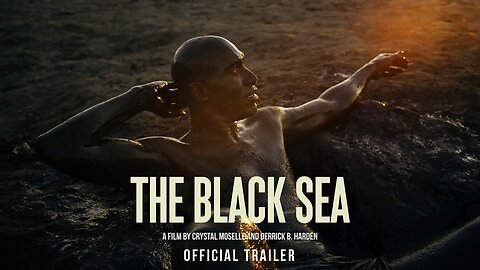 The Black Sea - Official Trailer