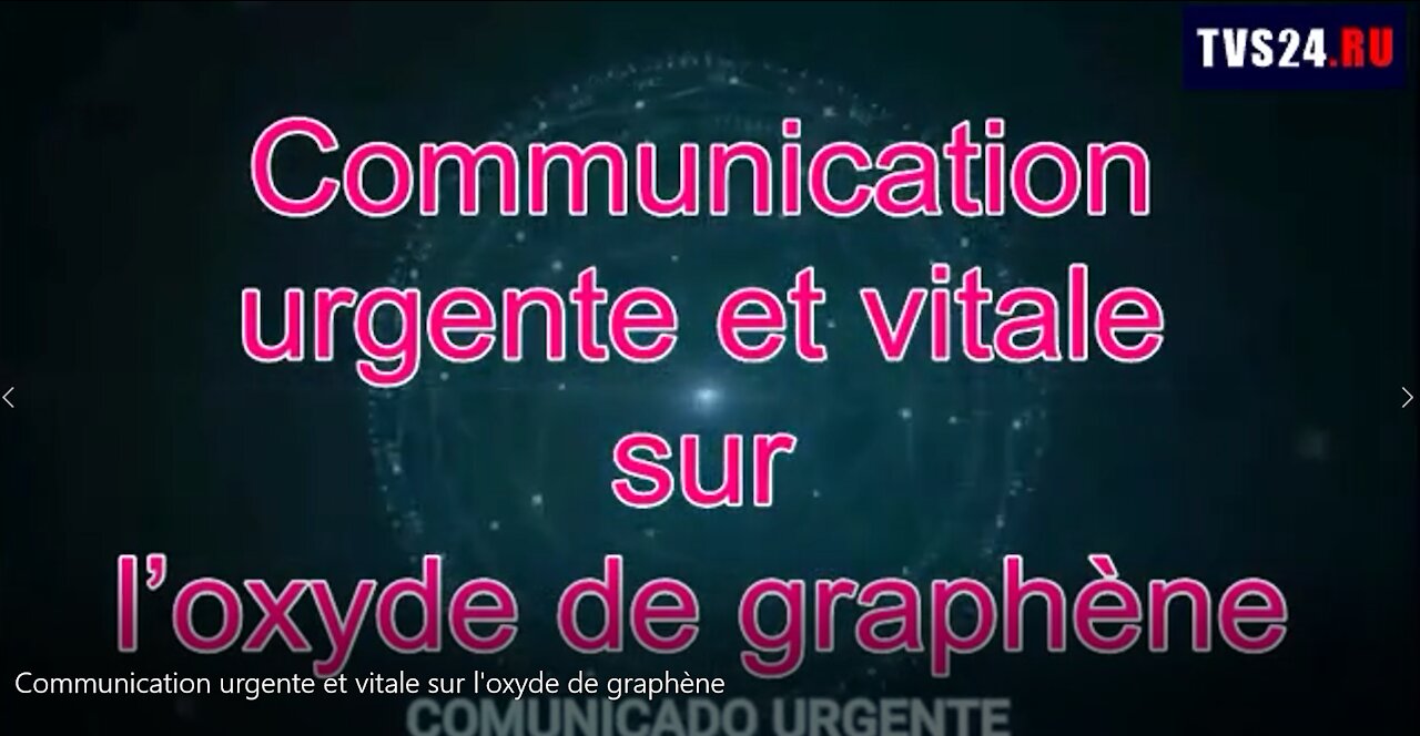 Communication urgente et vitale sur l'oxyde de graphène