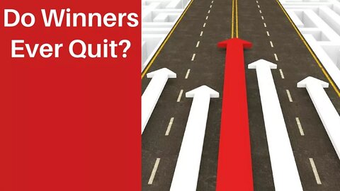 Do Winners Ever Quit?