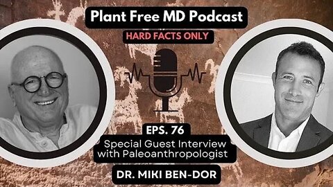 The History of Humanity, with Paleoanthropologist Dr Miki Ben-Dor, PhD!