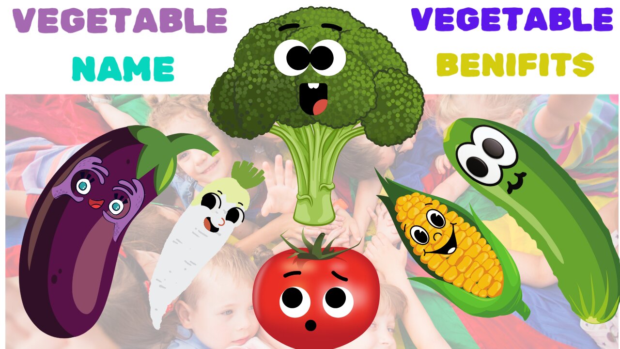 Vegetable Names and Benefits | Learning vegetable name | preschool Kids learning