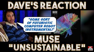 Dave's Reaction: Muse — Unsustainable