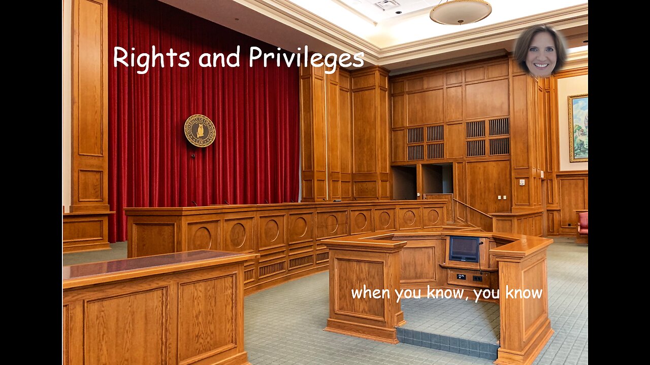 Rights and Privileges