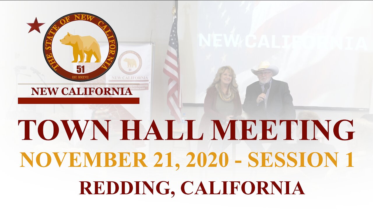 TOWN HALL MEETING, REDDING CA - 11/21/2020 - SESSION 1