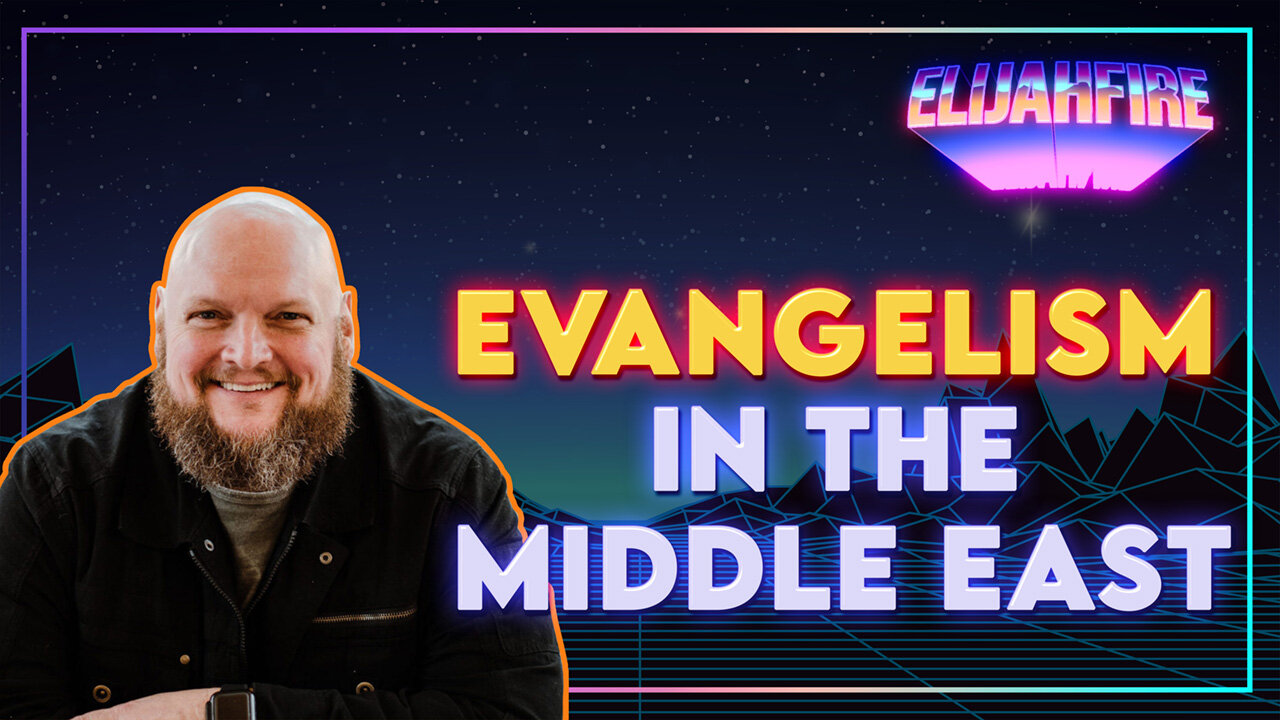 ElijahFire: Ep. 10 – ROBBY DAWKINS “EVANGELISM IN THE MIDDLE EAST”