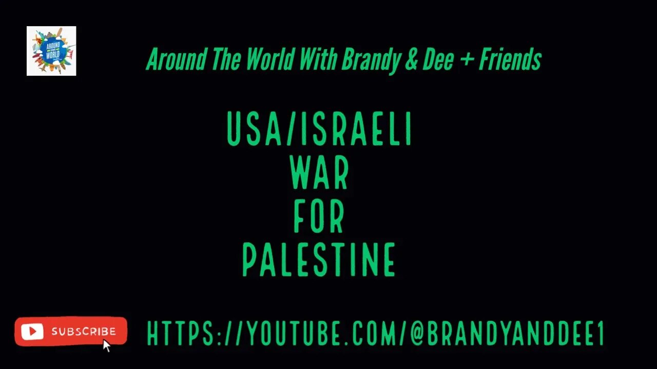 Zionist Israel/USA War For All Of Palestine @BrandyAndDee1