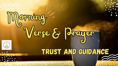 "Uplifting Morning Verses and Prayers: Embrace the Day Ahead" #morningverses #morningprayers