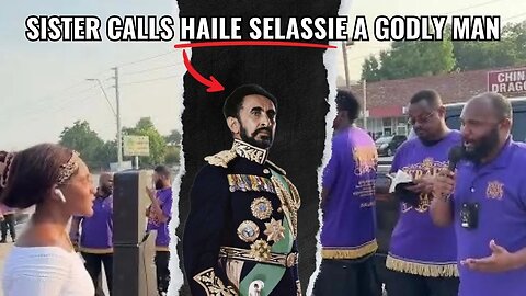 Sister Calls Haile Selassie A Godly Man