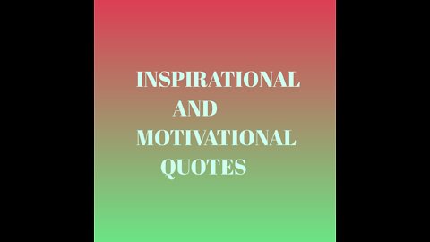 Inspirational and motivational quotes (2)