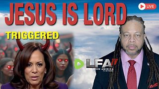 KAMALA AND DEMS TRIGGERED WHEN HEARING 'JESUS IS LORD' | CULTURE WARS 10.18.24 6pm EST