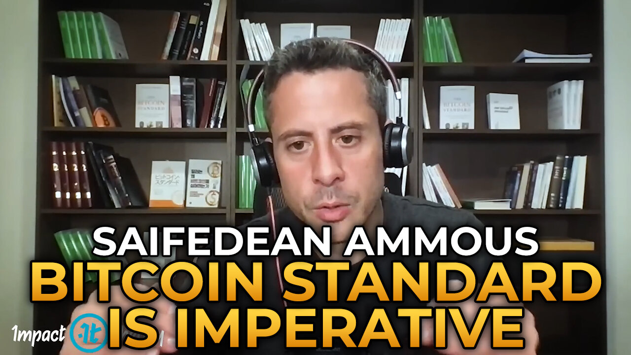 Saifedean Ammous - Why the Bitcoin Standard Is Imperative