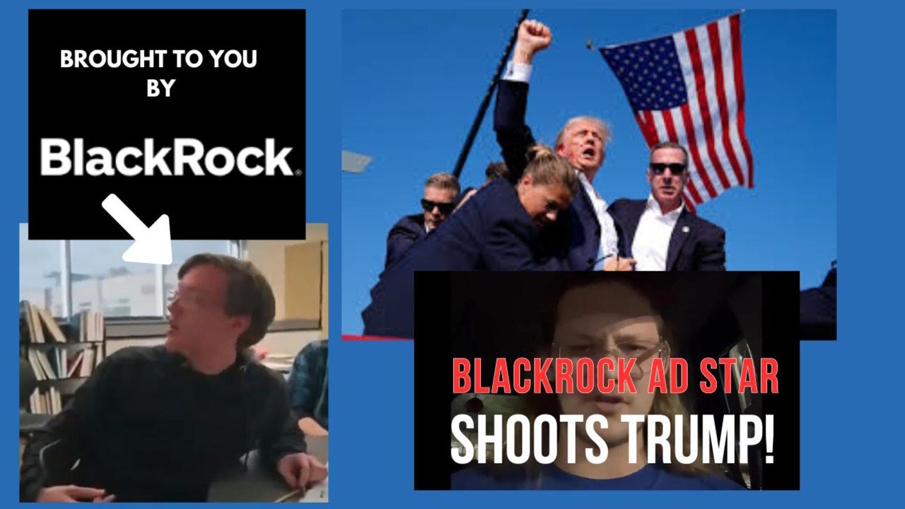 The BlackRock Connection to Trump Assassination Attempt