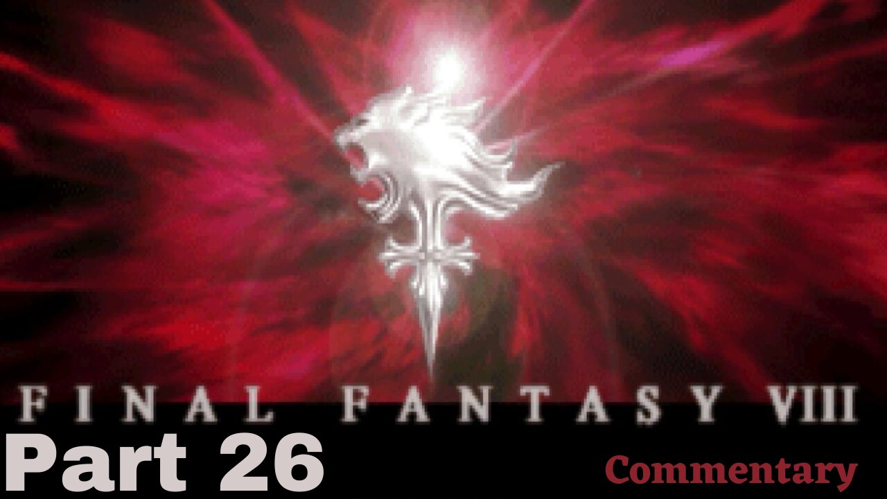 The Brothers of the Tomb - Final Fantasy VIII Part 26