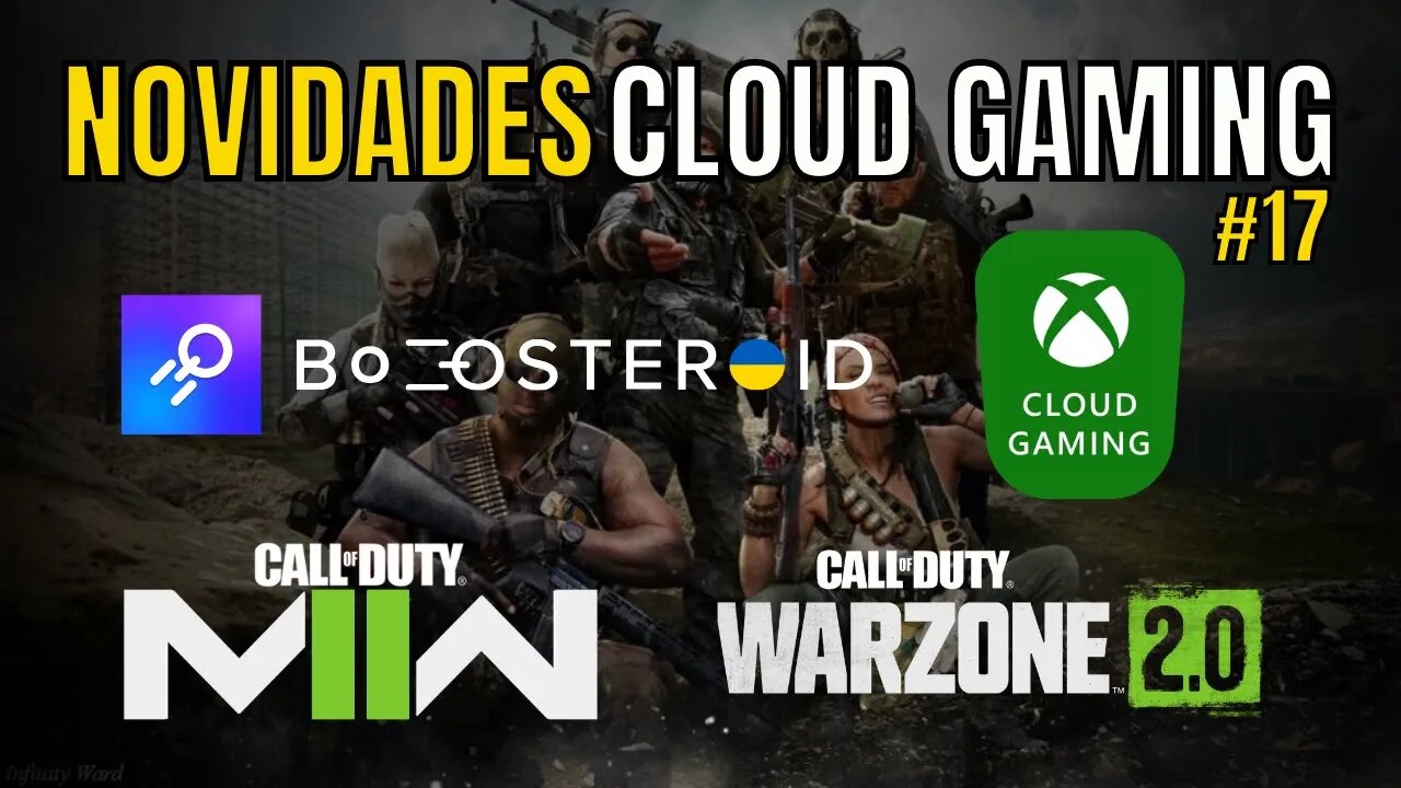 COD WARZONE 2.0 e COD MODERN WARFARE 2 na NUVEM com BOOSTEROID | MICROSOFT OFERENCE 10 ANOS de COD!?