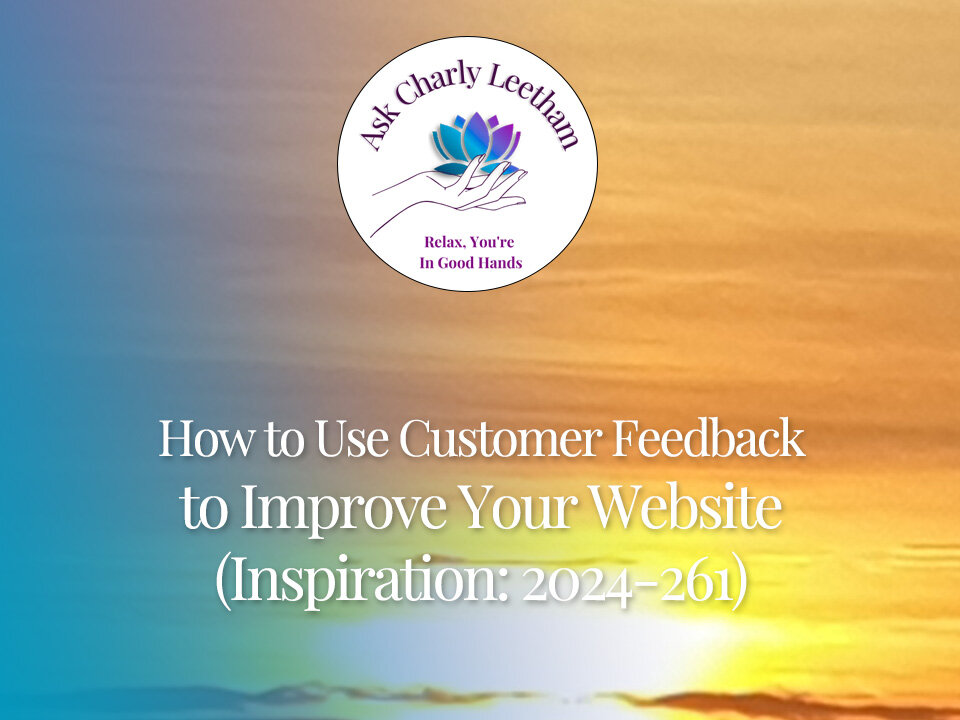 How to Use Customer Feedback to Improve Your Website (2024/261)