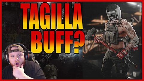 TAGILLA JUST GOT A BUFF IN TARKOV!