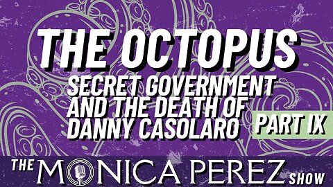 The Octopus: Secret Government and the Death of Danny Casolaro, part IX