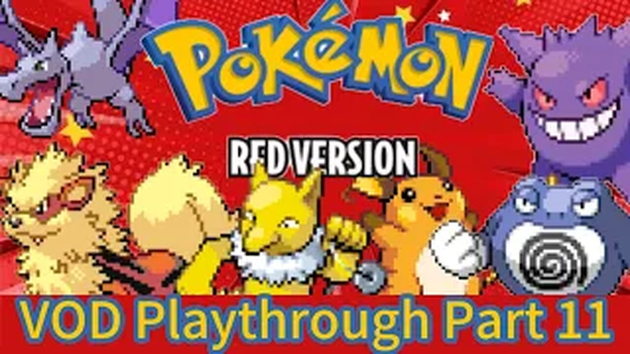 (VOD) Pokémon Red Live Part:11