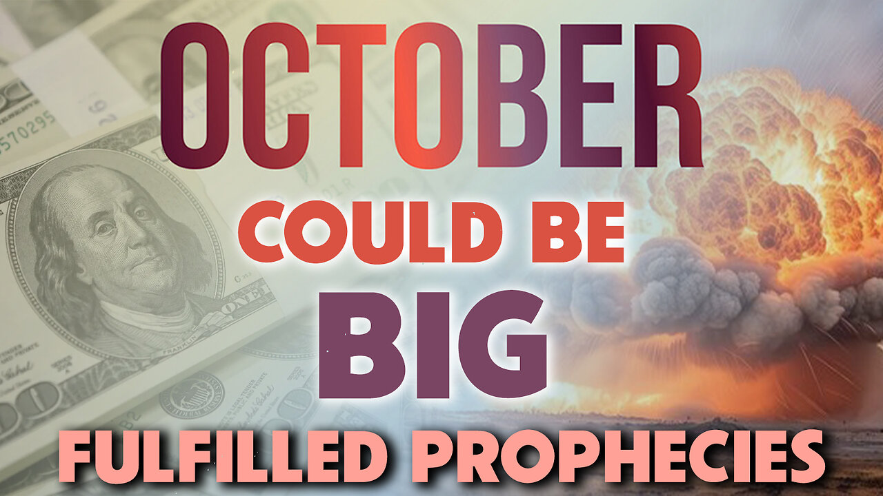 October COULD be big Fulfilled Prophecies 10/02/2024