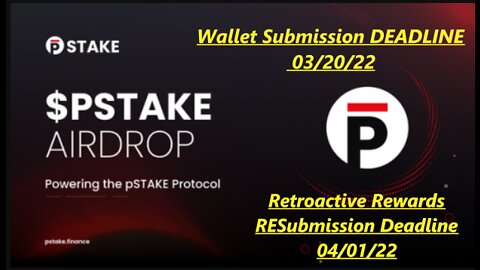 IMPORTANT INFO TO KNOW: PSTAKE AIRDROP DEADLINE MARCH 20, 2022