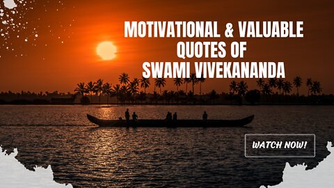 Motivational and valuable quotes of Swami Vivekananda