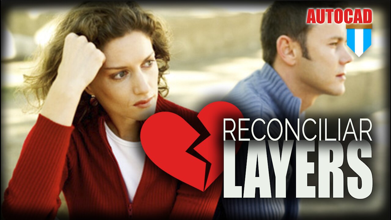 ♥ Reconciliar ♥ Layers en AutoCAD