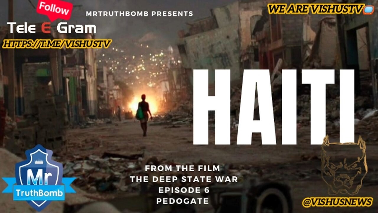 Haiti: The DEEPSTATE War... #VishusTv 📺