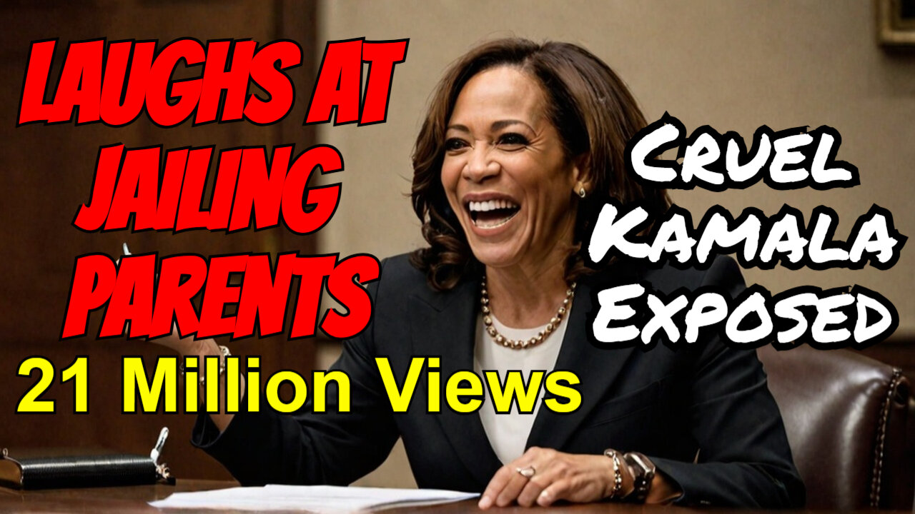 Kamala Is Cruel: Laughs While Locking Up Parents