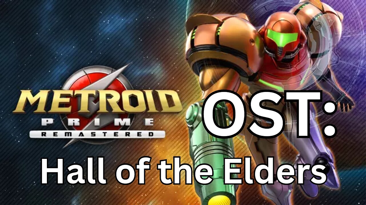 Metroid Prime (R) OST 40: Chozo Ruins Hall of the Elders