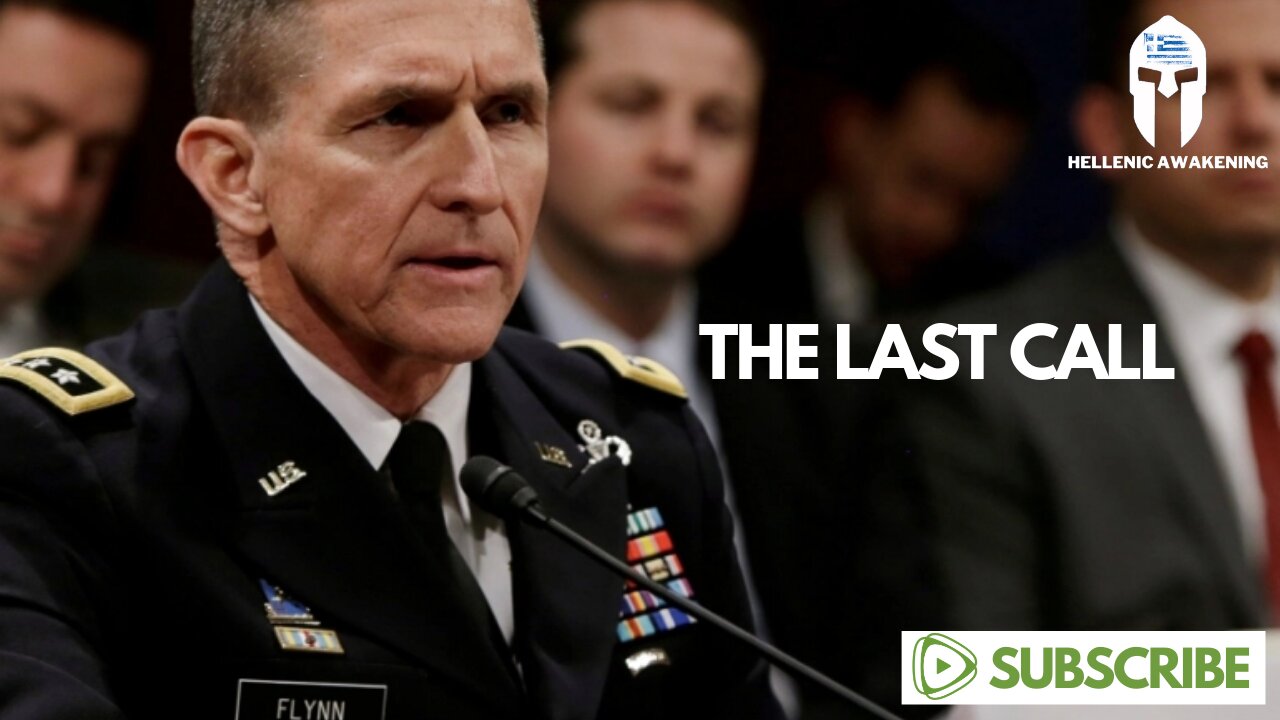 General Flynn: Last Call For The Human Race...