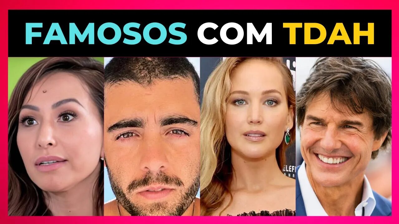 FAMOSOS com TDAH! Como lidam com o transtorno no dia dia!