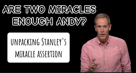 Andy Stanley's Unsettling Sermons: Simplifying Christianity to Just Two Miracles?