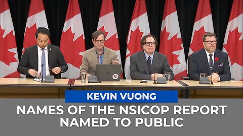 Names of the NSICOP Report Revealed