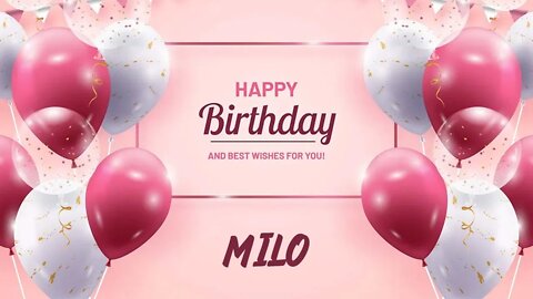 Happy Birthday to Milo - Birthday Wish From Birthday Bash