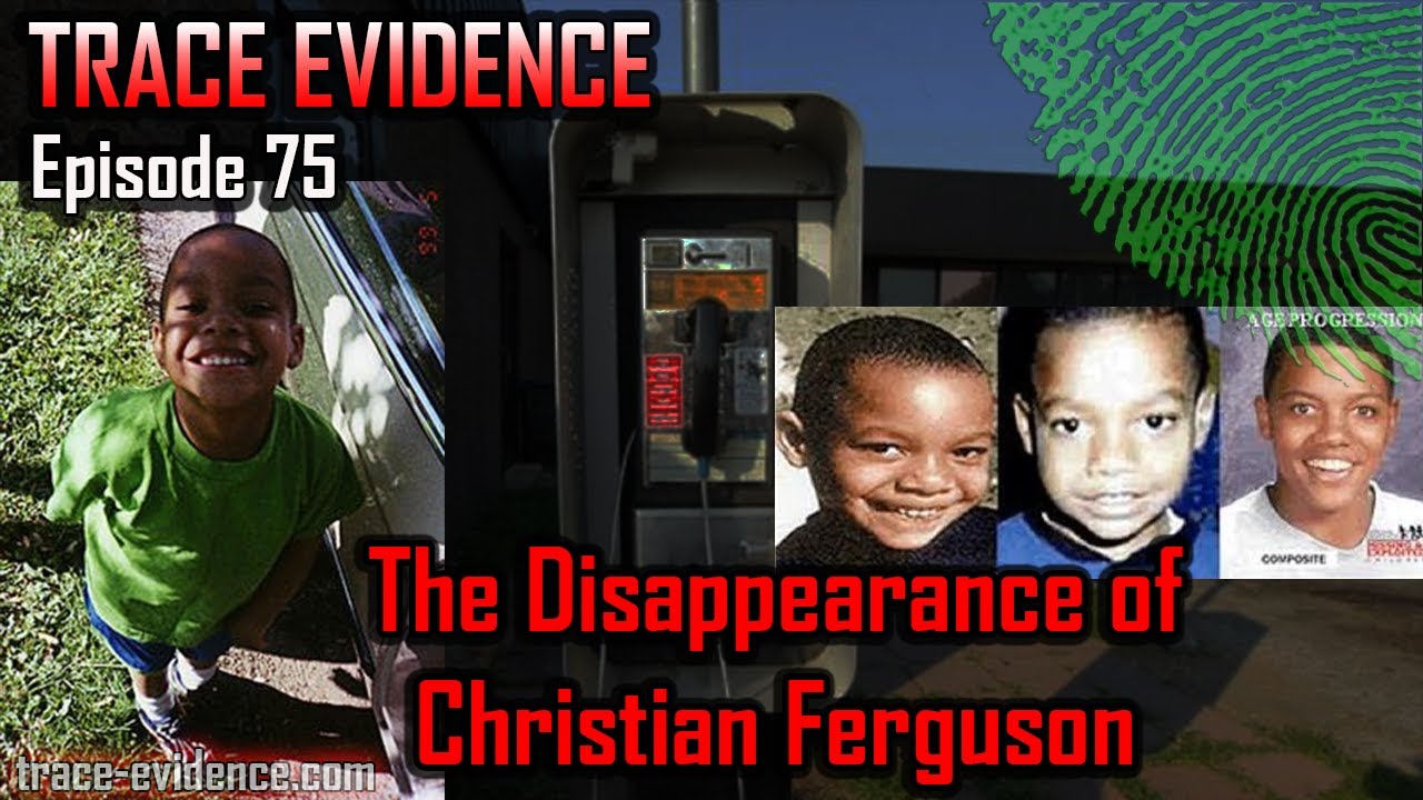 075 - The Disappearance of Christian Ferguson