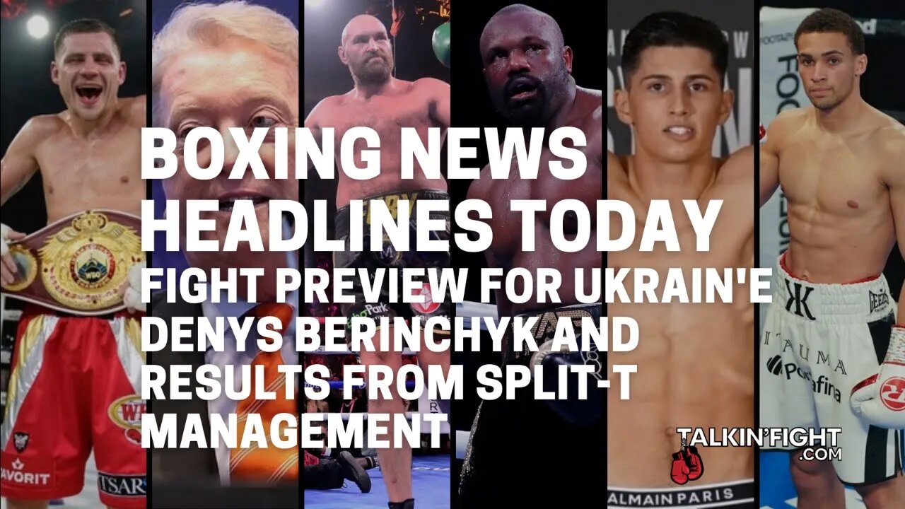 Fight Preview for Ukraine's Denys Berinchyk and Results from Split-T Management