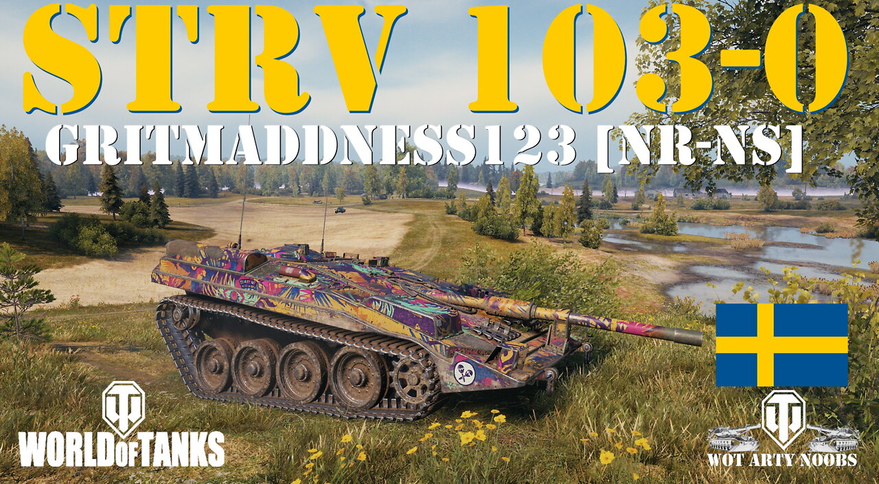 Strv 103-0 - gritmaddness123 [NR-NS]