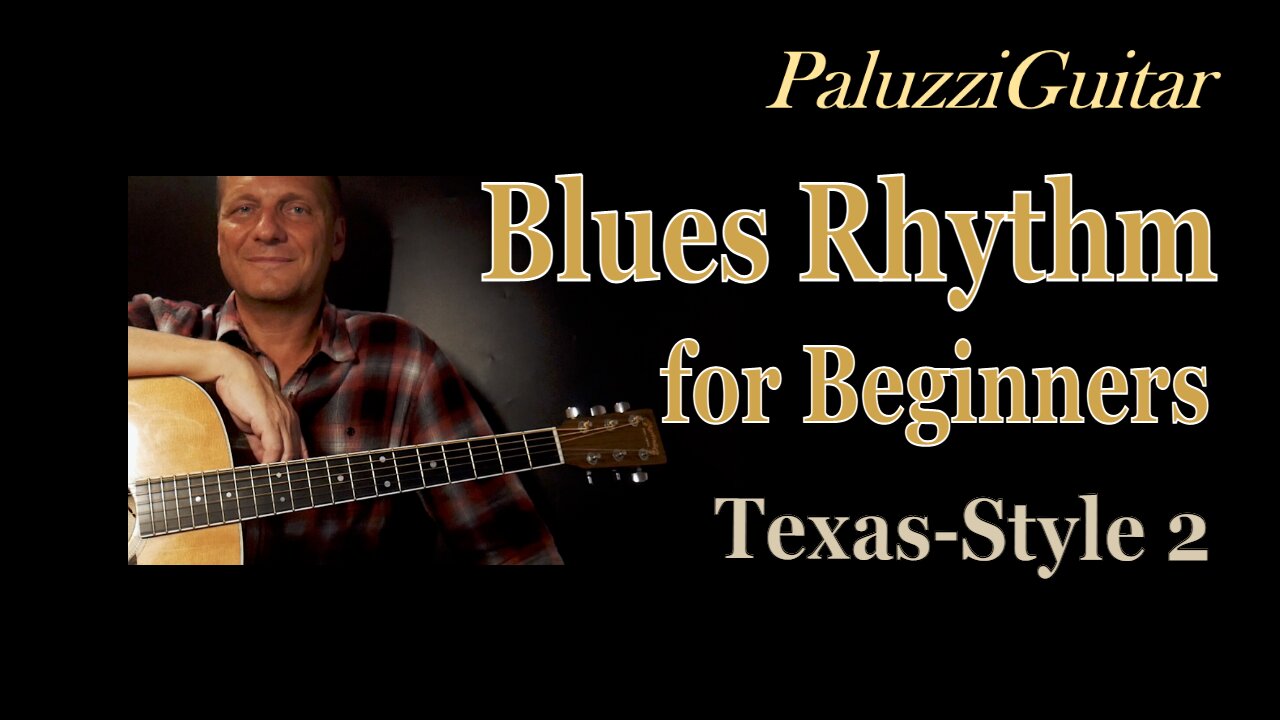 Blues Rhythm Guitar Lessons for Beginners [12 Bar Texas-Style]