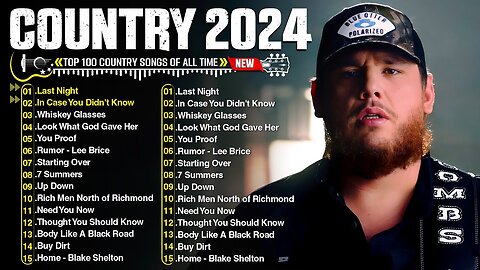 Country Songs Playlist 2024🔥Blake Shelton, Jason Aldean, Morgan Wallen, Oliver Anthony, Luke Bryan
